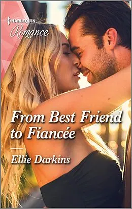 E-Book (epub) From Best Friend to Fiancée von Ellie Darkins