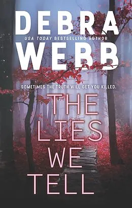 E-Book (epub) The Lies We Tell von Debra Webb