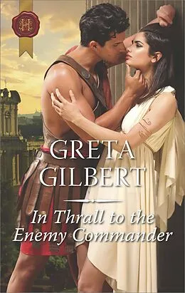 E-Book (epub) In Thrall to the Enemy Commander von Greta Gilbert