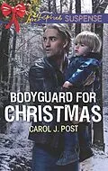 E-Book (epub) Bodyguard for Christmas von Carol J. Post