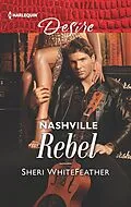E-Book (epub) Nashville Rebel von Sheri Whitefeather