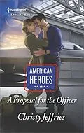 E-Book (epub) A Proposal for the Officer von Christy Jeffries
