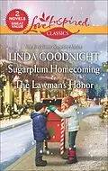 E-Book (epub) Sugarplum Homecoming and The Lawman's Honor von Linda Goodnight