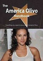 E-Book (pdf) America Olivo Handbook - Everything you need to know about America Olivo von Emily Smith