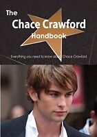E-Book (pdf) Chace Crawford Handbook - Everything you need to know about Chace Crawford von Emily Smith