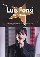 E-Book (pdf) Luis Fonsi Handbook - Everything you need to know about Luis Fonsi von Emily Smith