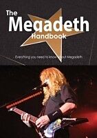 eBook (pdf) Megadeth Handbook - Everything you need to know about Megadeth de Emily Smith
