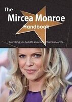 E-Book (pdf) Mircea Monroe Handbook - Everything you need to know about Mircea Monroe von Emily Smith