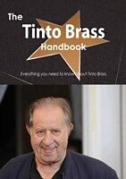 E-Book (pdf) Tinto Brass Handbook - Everything you need to know about Tinto Brass von Emily Smith