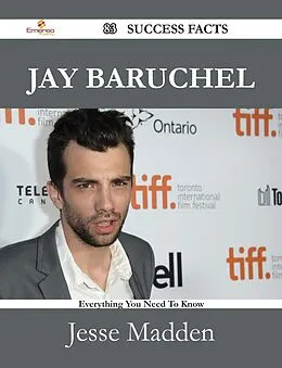 E-Book (epub) Jay Baruchel 83 Success Facts - Everything you need to know about Jay Baruchel von Jesse Madden