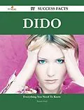 E-Book (epub) Dido 97 Success Facts - Everything you need to know about Dido von Patrick Floyd