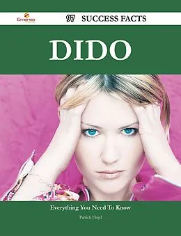 E-Book (epub) Dido 97 Success Facts - Everything you need to know about Dido von Patrick Floyd