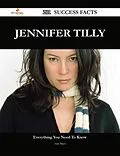 E-Book (epub) Jennifer Tilly 201 Success Facts - Everything you need to know about Jennifer Tilly von Ann Mayo