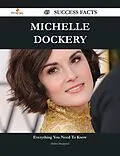 E-Book (epub) Michelle Dockery 49 Success Facts - Everything you need to know about Michelle Dockery von Debra Sheppard