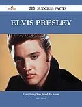 E-Book (epub) Elvis Presley 194 Success Facts - Everything you need to know about Elvis Presley von Helen French