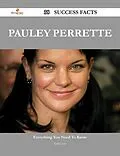 E-Book (epub) Pauley Perrette 38 Success Facts - Everything you need to know about Pauley Perrette von Todd Cross