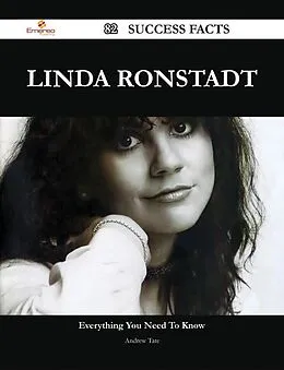 E-Book (epub) Linda Ronstadt 82 Success Facts - Everything you need to know about Linda Ronstadt von Andrew Tate