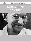 E-Book (epub) Mohandas Gandhi 152 Success Facts - Everything you need to know about Mohandas Gandhi von Teresa Glover