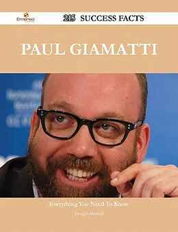 ePUB Paul Giamatti 215 Success Facts - Everything you need to know about Paul Giamatti von Douglas Marshall