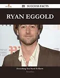 E-Book (epub) Ryan Eggold 30 Success Facts - Everything you need to know about Ryan Eggold von Howard Sosa