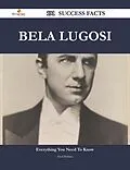 E-Book (epub) Bela Lugosi 191 Success Facts - Everything you need to know about Bela Lugosi von Fred Perkins