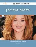 E-Book (epub) Jayma Mays 119 Success Facts - Everything you need to know about Jayma Mays von Julie Porter