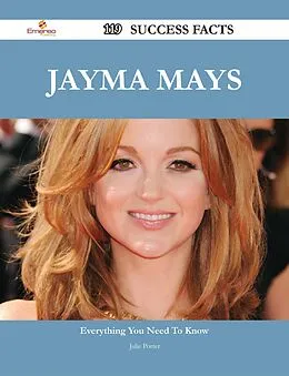 E-Book (epub) Jayma Mays 119 Success Facts - Everything you need to know about Jayma Mays von Julie Porter
