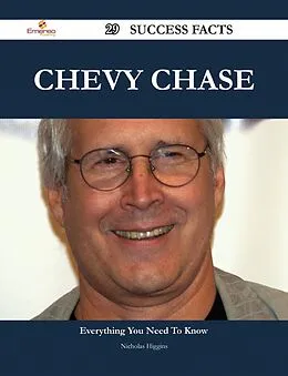 E-Book (epub) Chevy Chase 29 Success Facts - Everything you need to know about Chevy Chase von Nicholas Higgins