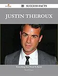 E-Book (epub) Justin Theroux 83 Success Facts - Everything you need to know about Justin Theroux von Russell Gregory