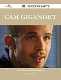 E-Book (epub) Cam Gigandet 55 Success Facts - Everything you need to know about Cam Gigandet von Howard Ramsey