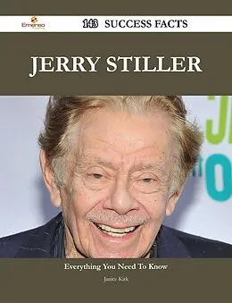 E-Book (epub) Jerry Stiller 143 Success Facts - Everything you need to know about Jerry Stiller von Janice Kirk