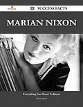 E-Book (epub) Marian Nixon 36 Success Facts - Everything you need to know about Marian Nixon von Randy Martin