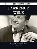 E-Book (epub) Lawrence Welk 146 Success Facts - Everything you need to know about Lawrence Welk von Stephanie Stokes
