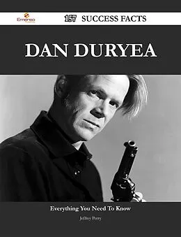 E-Book (epub) Dan Duryea 157 Success Facts - Everything you need to know about Dan Duryea von Jeffrey Perry