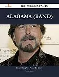 E-Book (epub) Alabama (band) 199 Success Facts - Everything you need to know about Alabama (band) von Howard Aguirre