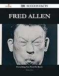 E-Book (epub) Fred Allen 173 Success Facts - Everything you need to know about Fred Allen von Denise Johns