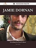 E-Book (epub) Jamie Dornan 32 Success Facts - Everything you need to know about Jamie Dornan von Larry Carney
