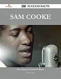 E-Book (epub) Sam Cooke 205 Success Facts - Everything you need to know about Sam Cooke von Gladys Dalton