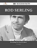 E-Book (epub) Rod Serling 198 Success Facts - Everything you need to know about Rod Serling von Carl Nielsen
