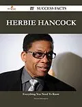 E-Book (epub) Herbie Hancock 57 Success Facts - Everything you need to know about Herbie Hancock von Steven Davenport