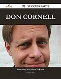 E-Book (epub) Don Cornell 31 Success Facts - Everything you need to know about Don Cornell von Virginia Mack