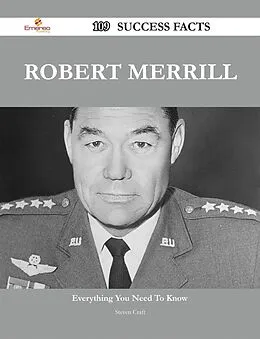 E-Book (epub) Robert Merrill 109 Success Facts - Everything you need to know about Robert Merrill von Steven Craft
