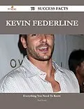 E-Book (epub) Kevin Federline 73 Success Facts - Everything you need to know about Kevin Federline von Paul Norris