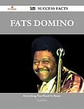 E-Book (epub) Fats Domino 163 Success Facts - Everything you need to know about Fats Domino von Kathy Mack