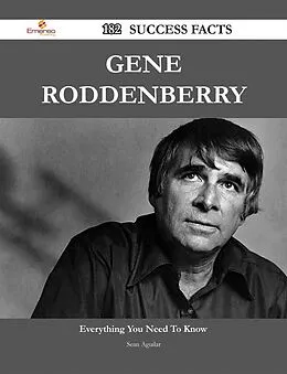 E-Book (epub) Gene Roddenberry 182 Success Facts - Everything you need to know about Gene Roddenberry von Sean Aguilar