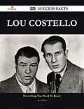 ePUB Lou Costello 152 Success Facts - Everything you need to know about Lou Costello von Ann Gilbert