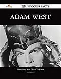 E-Book (epub) Adam West 158 Success Facts - Everything you need to know about Adam West von Nicholas Lee