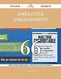 E-Book (epub) Employee engagement 66 Success Secrets - 66 Most Asked Questions On Employee engagement - What You Need To Know von Christine Dunlap