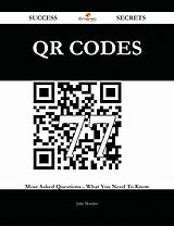 E-Book (epub) QR Codes 77 Success Secrets - 77 Most Asked Questions On QR Codes - What You Need To Know von Julie Morales