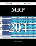 E-Book (epub) MRP 204 Success Secrets - 204 Most Asked Questions On MRP - What You Need To Know von Lawrence Hutchinson